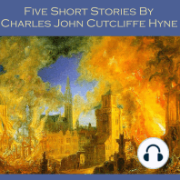 Five Short Stories by Charles John Cutcliffe Hyne