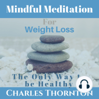 Mindful Meditation for Weight Loss