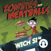 Zombies and Meatballs