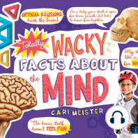 Totally Wacky Facts About the Mind