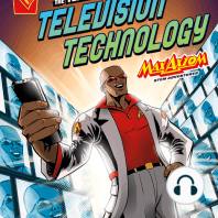 The Terrific Tale of Television Technology