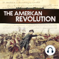 A Primary Source History of the American Revolution