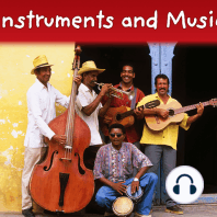 Instruments and Music
