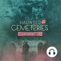 Haunted Cemeteries Around the World
