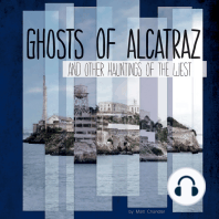 Ghosts of Alcatraz and Other Hauntings of the West