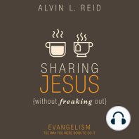 Sharing Jesus Without Freaking Out