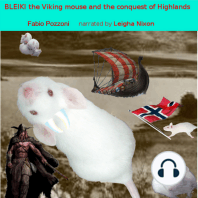 Bleiki The Viking mouse and the conquest of Highlands