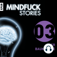 Mindfuck Stories - Folge 3