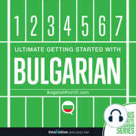 Ultimate Getting Started with Bulgarian