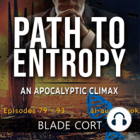 Path to Entropy - An Apocalyptic Climax