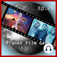 Planet Film Geek, PFG Episode 76