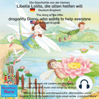 Die Geschichte von der kleinen Libelle Lolita, die allen helfen will. Deutsch-Englisch / The story of Diana, the little dragonfly who wants to help everyone. German-English
