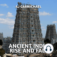 Ancient India, Rise and Fall
