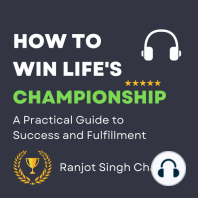 How to Win Life's Championship