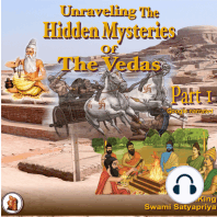 Unraveling the Hidden Mysteries of the Vedas 