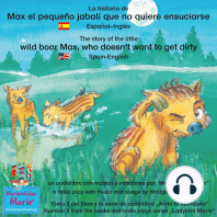 La historia de Max, el pequeño jabalí, que no quiere ensuciarse. Español-Inglés. / The story of the little wild boar Max, who doesn't want to get dirty. Spanish-English.