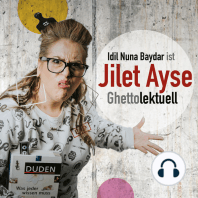 Idil Nuna Baydar, ist Jilet Ayse - Ghettolektuell