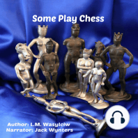 Some Play Chess