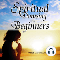 Spiritual Dowsing for Beginners