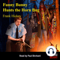 Funny Bunny Hunts The Horn Bug