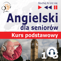 Angielski dla seniorów. Kurs podstawowy