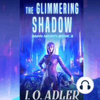 The Glimmering Shadow