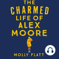 The Charmed Life of Alex Moore