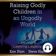 Raising Godly Children in an Ungodly World