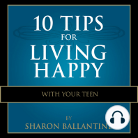 10 Tips for Living Happy with Your Teen