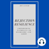 Rejection Resilience