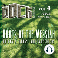 Roots of the Messiah