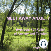 Melt Away Anxiety