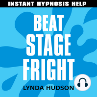 Beat Stage Fright - Instant Hypnosis Help
