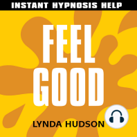 Feel Good - Instant Hypnosis Help