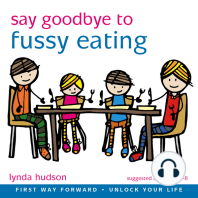 Say Goodbye to Fussy Eating