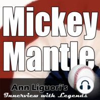 Ann Liguori's Audio Hall of Fame with Mickey Mantle