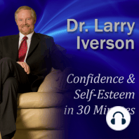 Confidence & Self-Esteem in 30 Minutes