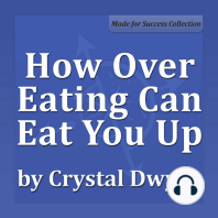 How Over Eating Can Eat You Up