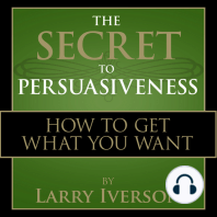 The Secret to Persuasiveness