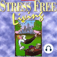 Stress Free Living #01