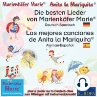 Die besten Kinderlieder von Marienkäfer Marie und ihren Freunden. Deutsch-Spanisch / Las mejores canciones de los niños de Anita la Mariquita. Aleman-Español