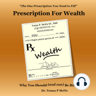 Prescription for Wealth