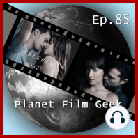 Planet Film Geek, PFG Episode 85