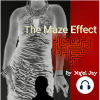 The Maze Effect