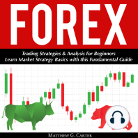 Forex: Trading Strategies & Analysis for Beginners; Learn Market Strategy Basics with this Fundamental Guide
