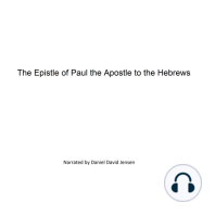 The Epistle of Paul the Apostle to the Hebrews