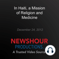 In Haiti, a Mission of Religion and Medicine