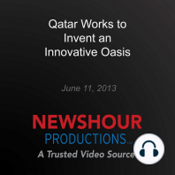 Qatar Works to Invent an Innovative Oasis