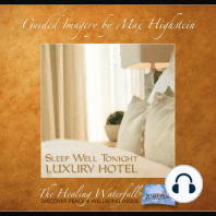 Sleep Well Tonight - Luxury Hotel