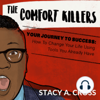 The Comfort Killers - Your Journey to Success